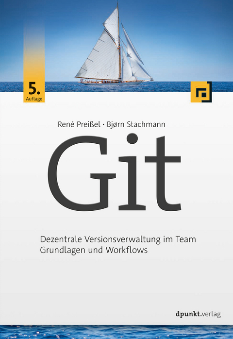 Git -  René Preißel,  Bjørn Stachmann