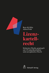 Lizenzkartellrecht - Reto M. Hilty, Alfred Früh