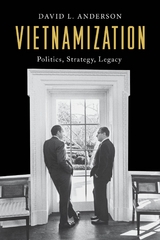 Vietnamization -  David L. Anderson