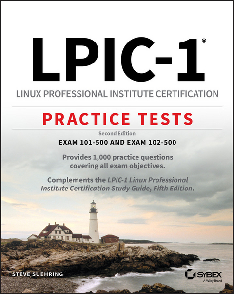 LPIC-1 Linux Professional Institute Certification Practice Tests - Steve Suehring