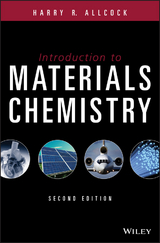 Introduction to Materials Chemistry -  Harry R. Allcock