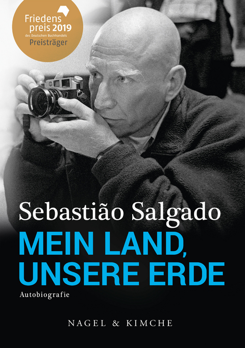 Mein Land, unsere Erde - Sebastião Salgado