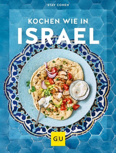 Kochen wie in Israel -  Stav Cohen