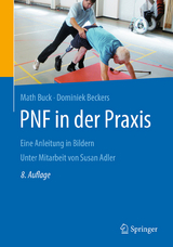 PNF in der Praxis -  Math Buck,  Dominiek Beckers