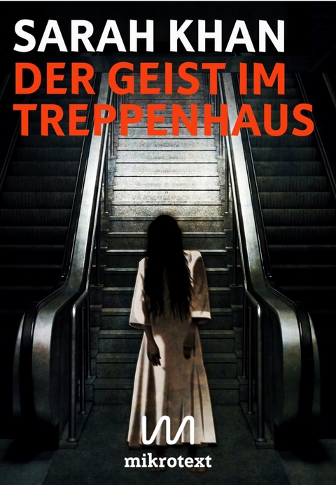 Der Geist im Treppenhaus - Sarah Khan