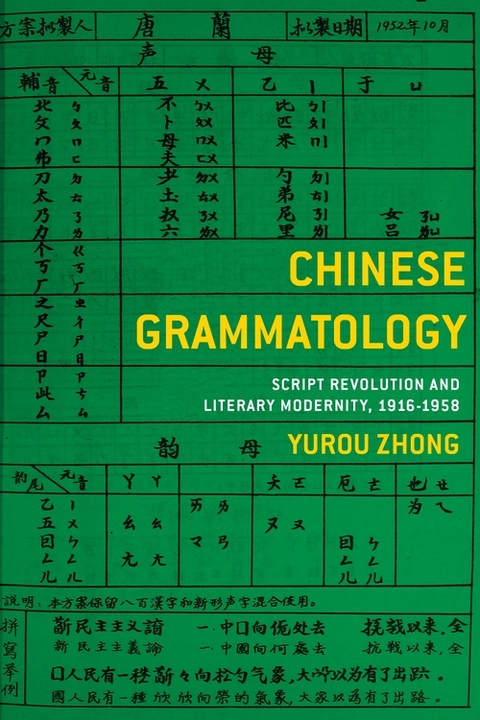 Chinese Grammatology - Yurou Zhong