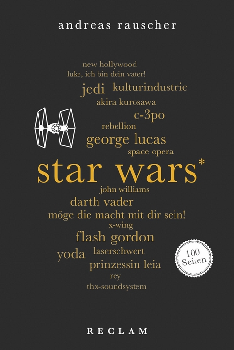 Star Wars. 100 Seiten -  Andreas Rauscher