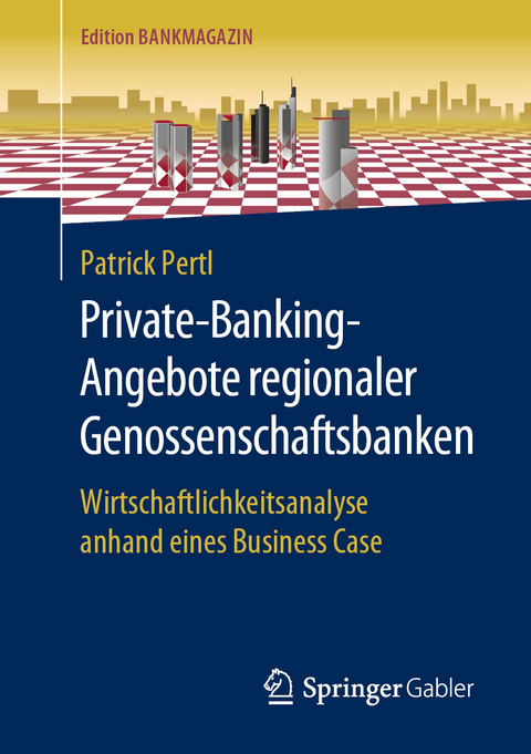 Private-Banking-Angebote regionaler Genossenschaftsbanken - Patrick Pertl