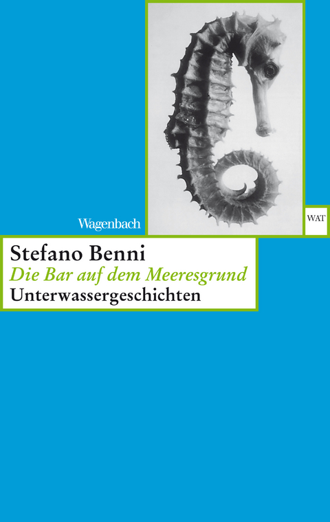 Die Bar auf dem Meeresgrund - Stefano Benni