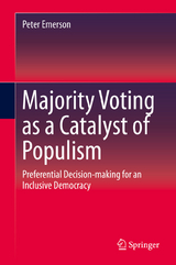 Majority Voting as a Catalyst of Populism - Peter Emerson