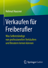 Verkaufen für Freiberufler - Helmut Hausner