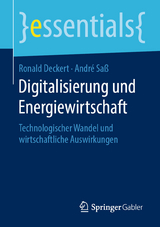 Digitalisierung und Energiewirtschaft - Ronald Deckert, André Saß