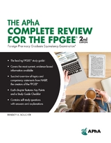 APhA Complete Review for the FPGEE, 2nd Edition (Foreign Pharmacy Graduate Equivalency Examination)