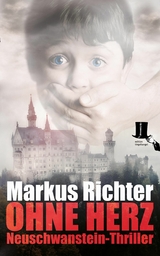 Ohne Herz -  Markus Richter