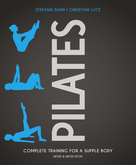 Pilates -  Stefanie Rahn,  Christian Lutz