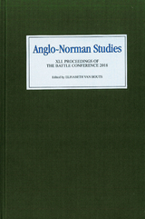 Anglo-Norman Studies XLI - 