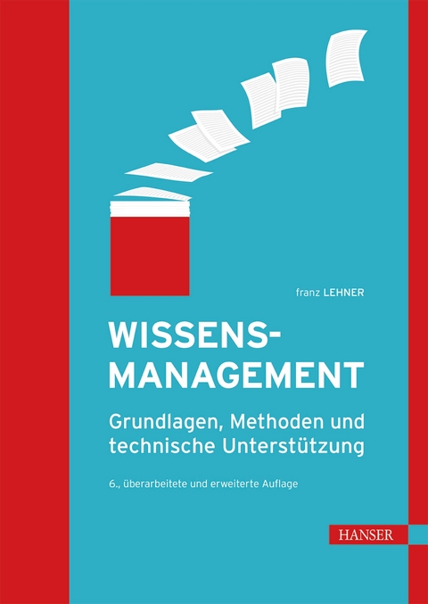 Wissensmanagement -  Franz Lehner