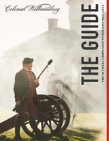 Colonial Williamsburg: The Guide -  The Colonial Williamsburg Foundation