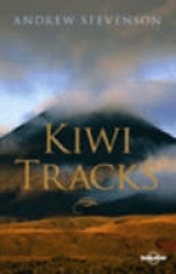 Kiwi Tracks - Stevenson, Andrew