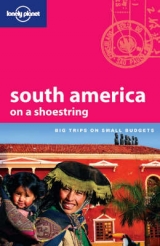 South America on a Shoestring - Bao, Sandra; Beech, Charlotte; Dydynski, Krzysztof