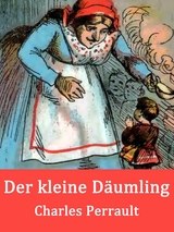 Der kleine Däumling - Charles Perrault