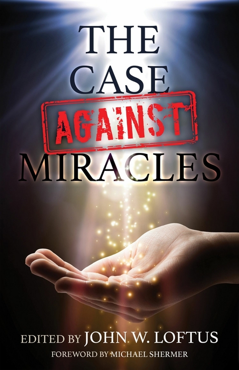 The Case Against Miracles - 