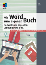 Mit Word zum eigenen Buch -  G. O. Tuhls