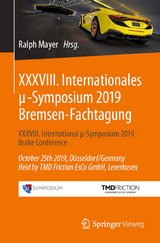 XXXVIII. Internationales μ-Symposium 2019 Bremsen-Fachtagung - 