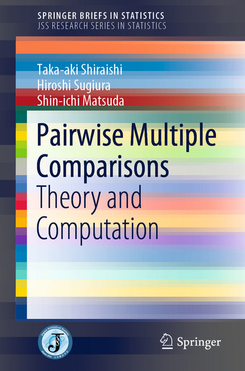 Pairwise Multiple Comparisons - Taka-aki Shiraishi, Hiroshi Sugiura, Shin-ichi Matsuda