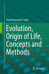 Evolution, Origin of Life, Concepts and Methods - 