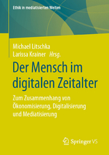 Der Mensch im digitalen Zeitalter - 