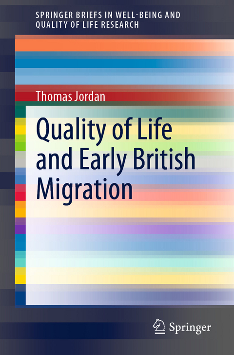 Quality of Life and Early British Migration - Thomas Jordan