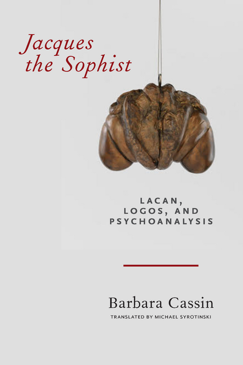 Jacques the Sophist -  Barbara Cassin