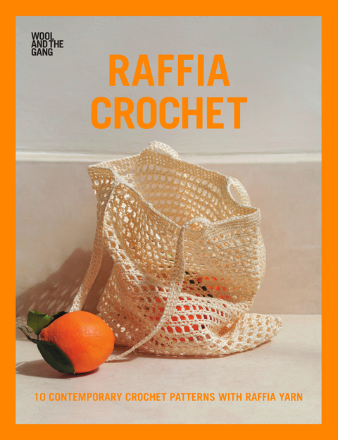 Raffia Crochet -  Wool and the Gang