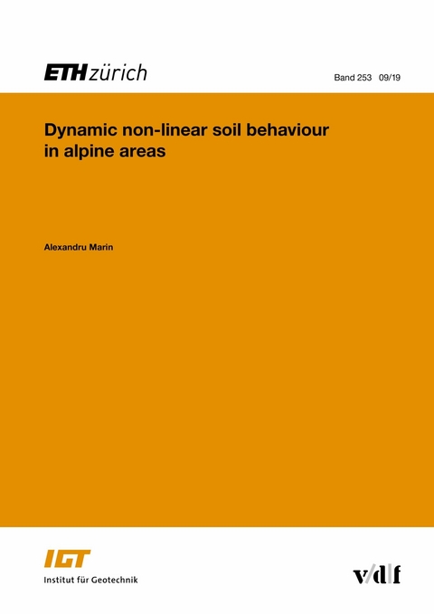 Dynamic non-linear soil behaviour in alpine areas -  Alexandru Marin