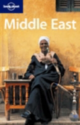 Middle East - Ham, Anthony; Burke, Andrew; Carillet, Jean-Bernard; Kohn, Michael; Gordon, Frances Linzee