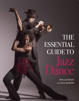 Essential Guide to Jazz Dance -  Dollie Henry,  Paul Jenkins