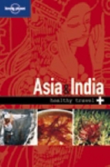 Lonely Planet Healthy Travel - Asia & India - Lonely Planet