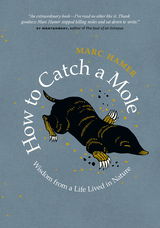 How to Catch a Mole - Marc Hamer