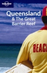 Queensland and the Great Barrier Reef - Vaisutis, Justine; Brown, Lindsay; Egger, Simone; Raphael, Miriam