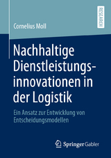 Nachhaltige Dienstleistungsinnovationen in der Logistik - Cornelius Moll