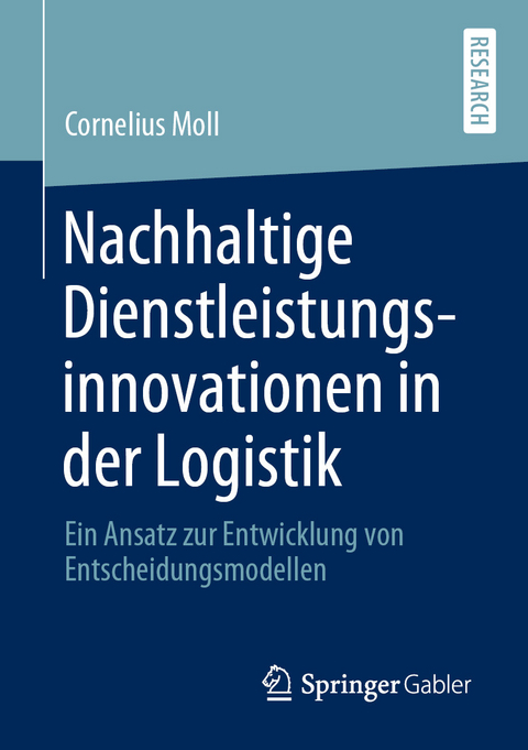 Nachhaltige Dienstleistungsinnovationen in der Logistik - Cornelius Moll