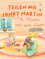 Teilen wie Sankt Martin - St. Martin und seine Lieder - Stephen Janetzko