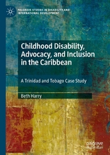 Childhood Disability, Advocacy, and Inclusion in the Caribbean - Beth Harry