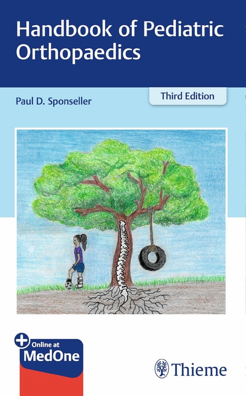 Handbook of Pediatric Orthopaedics -  Paul D. Sponseller