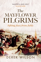 Mayflower Pilgrims -  Derek Wilson