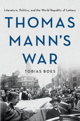 Thomas Mann's War -  Tobias Boes