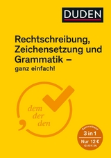 Rechtschreibung, Zeichensetzung und Grammatik - ganz einfach! - 