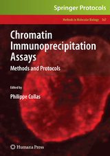 Chromatin Immunoprecipitation Assays - 