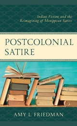 Postcolonial Satire -  Amy L. Friedman